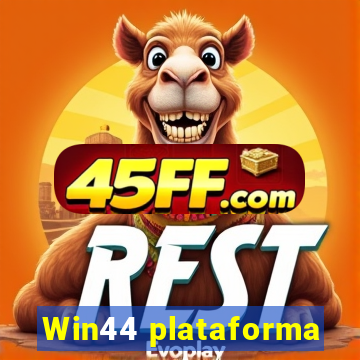 Win44 plataforma